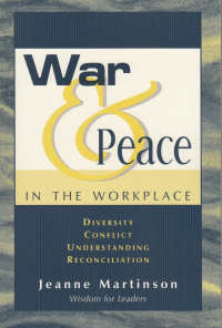 War & Peace In the Workplace