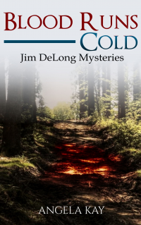 Blood Runs Cold (Jim DeLong Mysteries Book 2)