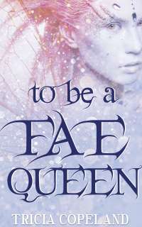 To be a Fae Queen - Published on Mar, 2021
