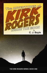 The Adventures of Kirk Rogers Inside the Moon - Published on Jun, 2017