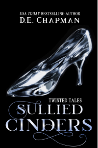 Sullied Cinders: A Reverse Harem Omegaverse Fairy Tale Retelling (Twisted Tales Book 2)