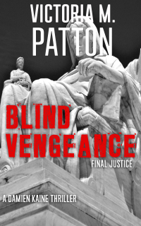 Blind Vengeance - Final Justice