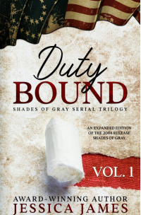 Duty Bound (Clean and Wholesome Southern Fiction) (Shades of Gray Civil War Serial Trilogy Book 1)