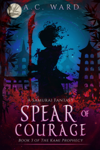 Spear of Courage - Published on May, 2021