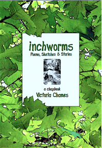 Inchworms: Poems, Sketches, and Stories