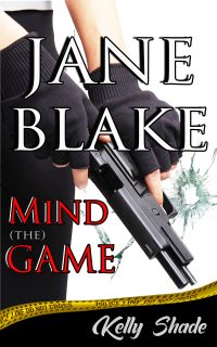 Jane Blake: Mind (the) Game (Book #2 of the Jane Blake Series)