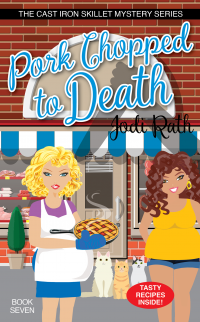 Pork Chopped to Death (The Cast Iron Skillet Mystery Series Book 7)