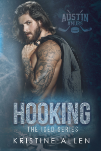 Hooking (The Iced Series Book 1)