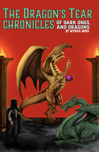 The Dragon's Tear Chronicles - Of Dark Ones And Dragons - Published on Dec, 2021