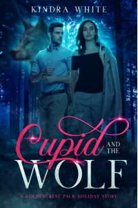 Cupid and the Wolf: A Goldencrest Pack Holiday Story