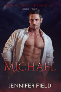 Michael (Blood Angel Chronicles Book 4) - Published on Nov, 2021