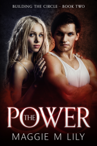 The Power: A Psychic Paranormal Romance (Building the Circle Book 2)