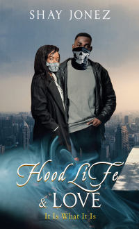 Hood Life and Love: It Is What It Is - Published on Mar, 2021