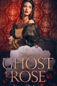A Ghost of the Rose