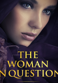 The  Woman in Question