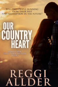 Our Country Heart Sierra Creek Series Book 3