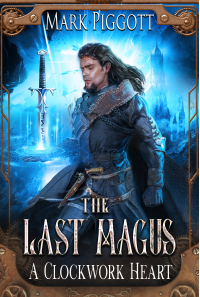 The Last Magus: A Clockwork Heart - Published on May, 2021