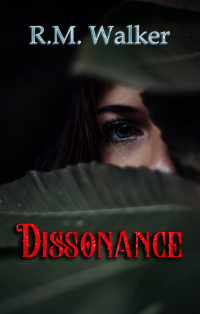 Dissonance (Book 1 in THe Freedom Series) - Published on Mar, 2020