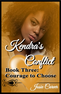 Kendra's Conflict: Courage to Choose - Published on Jul, 2021