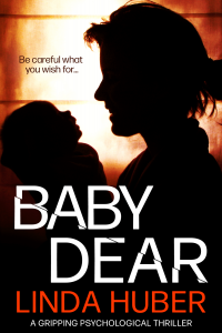 Baby Dear: a gripping psychological thriller