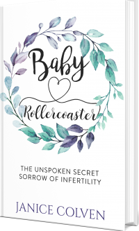 BABY ROLLERCOASTER: The Unspoken Secret Sorrow of Infertility