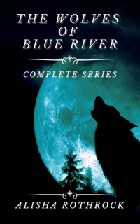 The Wolves of Blue River: Complete Series