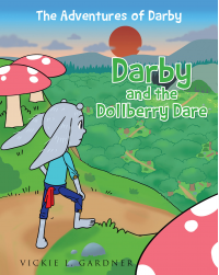 Darby and the Dollberry Dare - Published on Aug, 2021