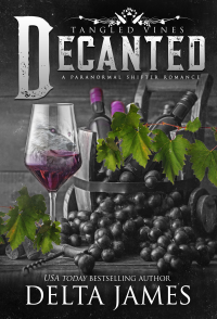 Decanted: Tangled Vines