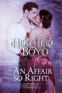 An Affair so Right (Rebel Hearts Book 4)