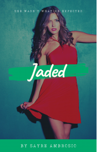 Jaded