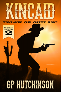 Kincaid: In-Law or Outlaw? - Published on Aug, 2021