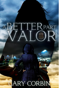 A Better Part of Valor - Published on Sep, 2021