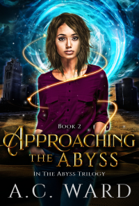 Approaching the Abyss (The Abyss Trilogy Book 2)