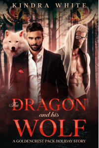 The Dragon and his Wolf: A Goldencrest Pack Holiday Story