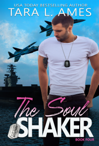 The Soul Shaker (Top Gun Aviators, #4)
