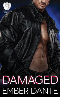 Damaged: An Everyday Heroes World Novel