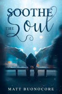 Soothe The Soul: Spiritual Poems & Self Help Affirmations to Soothe the Soul