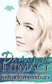 Damaged Intimacy: Hanleigh's London (The Intimacy Series Book 1)