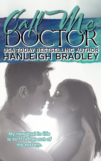 Call Me Doctor: Hanleigh's London (The Intimacy Series Book 4)