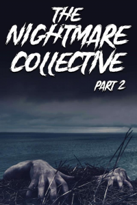 The Nightmare Collective, Part 2