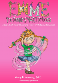 Emme, the People SMART Princess: A book about Howard Gardner's Theory of Multiple Intelligences