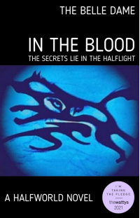 In The Blood: a HalfWorld Novel - Published on Nov, -0001