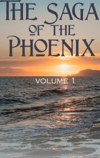 The Saga of the Phoenix - vol.1 - Published on Jul, 2021