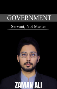GOVERNMENT Servant, Not Master
