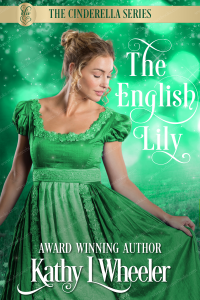 The English Lily: Bonus story to the Cinderella series