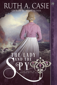 The Lady and the Spy (The Ladies of Sommer by the Sea Book 2)