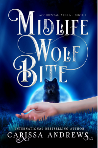 Midlife Wolf Bite: A Paranormal Women's Fiction Over Forty Series