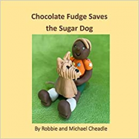 Chocolate Fudge Saves the Sugar Dog