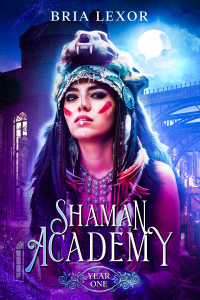 Year One (Shaman Academy Saga Book 1) - Published on Jun, 2019