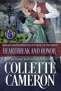 Heartbreak and Honor (Highland Heather Romancing a Scot Series Book 3)